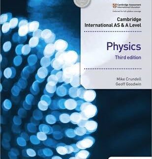 Cambridge International AS & A Level Physics Student's Book