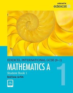 Edexcel International GCSE (9-1) Mathematics A Student Book 1