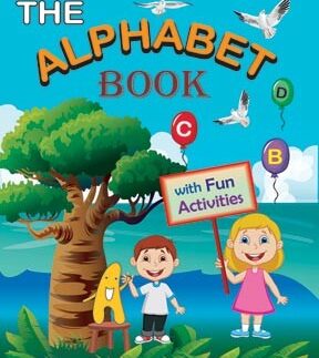 The Alphabet Book With Fun Activities