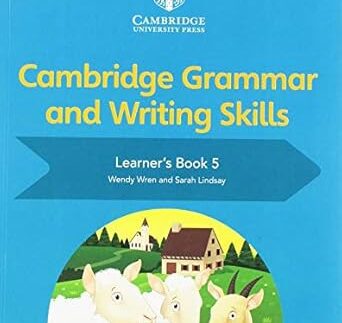 Cambridge Grammar and Writing Skills Learner's Book 5