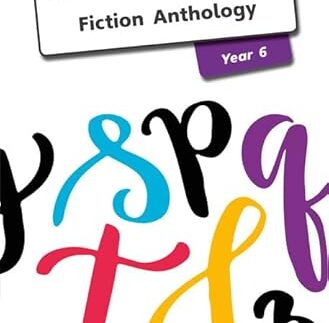 iPrimary English Anthology Year 6 Fiction
