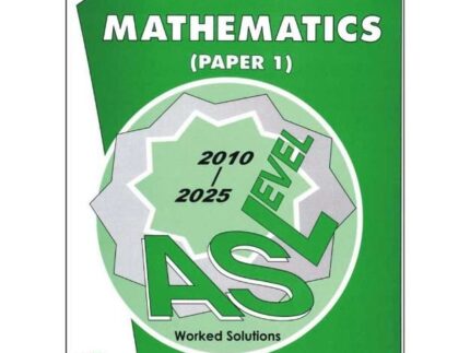 AS Level Mathematics P1 (Topical) Up To Last Year (A4 Size)