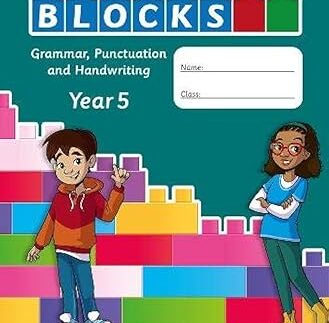 iPrimary Building Blocks: Spelling, Punctuation, Grammar and Handwriting Year 5