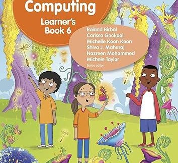 Cambridge Primary Computing Learner's Book Stage 6 Hodder