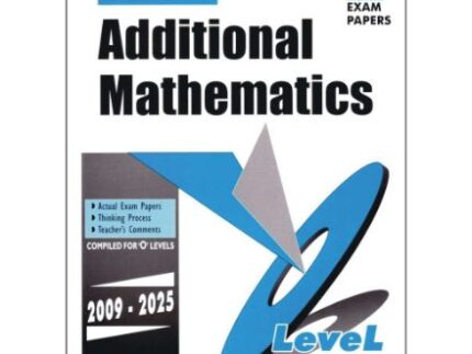 O Level Additional Mathematics (Topical) Up To Last Year