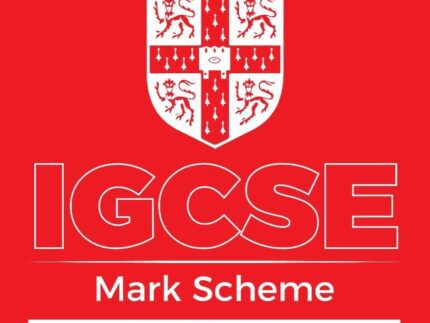 Cambridge IGCSE ICT Paper 1&2 Mark Scheme (Question Answer)  – Up to Last Year