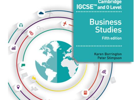 Cambridge IGCSE and O Level Business Studies 5th edition: Hodder