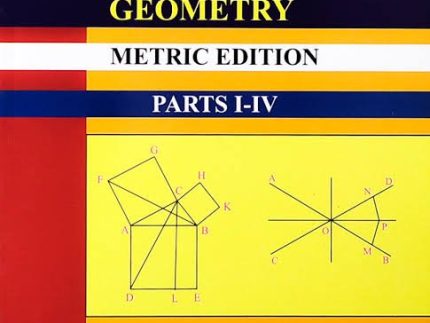 A SCHOOL GEOMETRY PARTS I – IV - H.S. HALL & F. H. STEVENS