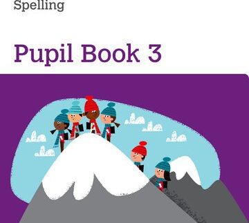 Nelson Spelling Pupil Book 3