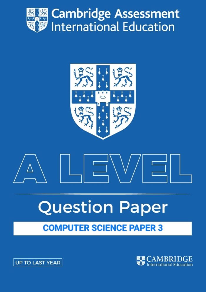 Cambridge International AS & A Level Computer Science Paper 3 Year wise ...