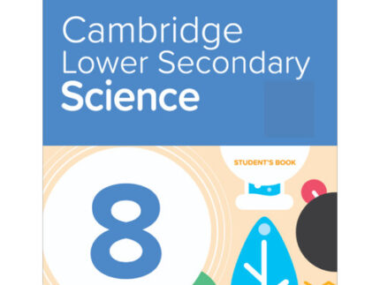 Marshall Cavendish Cambridge Lower Secondary Science Stage 8 Student's Book