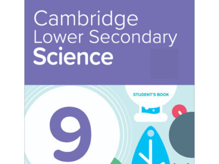 Marshall Cavendish Cambridge Lower Secondary Science Stage 9 Student's Book