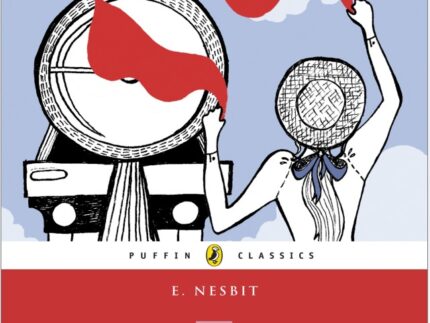 The Railway Children, by E. Nesbit