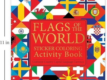 Flags of the World - Sticker Coloring Activity Book For Children : Continent, Country, Capital, Language and Currency