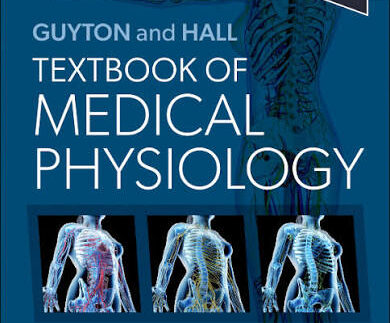 Guyton and Hall Textbook of Medical Physiology 15th Edition