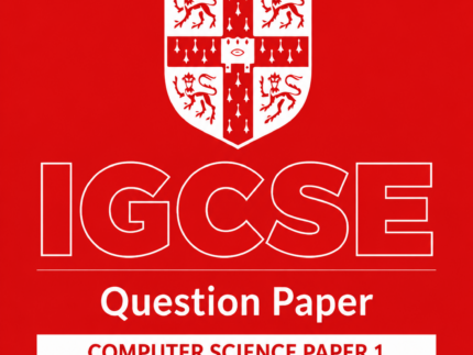 Cambridge IGCSE Computer Science Yearwise Question Paper – Up to Last Year